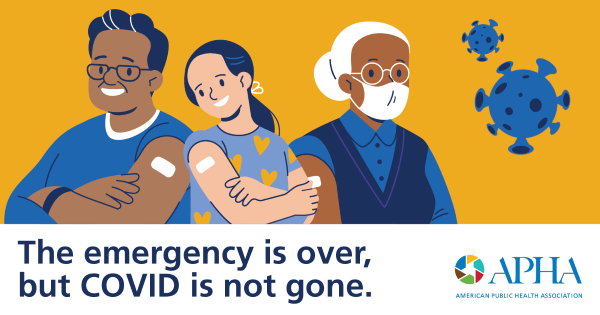 Illustrations of a black man, a young woman and an elderly black woman wearing a mask all sport white bandages following vaccination on a yellow background with two illustrations of the COVID-19 virus and text below of “The emergency is over, but COVID is not gone.” along with the ̽app logo.